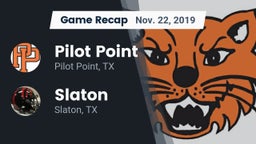 Recap: Pilot Point  vs. Slaton  2019