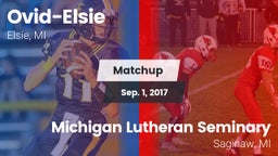 Matchup: Ovid-Elsie vs. Michigan Lutheran Seminary  2017