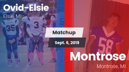 Matchup: Ovid-Elsie vs. Montrose  2019