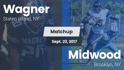 Matchup: Wagner vs. Midwood  2017