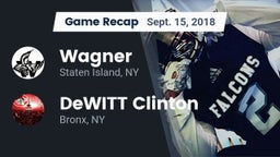 Recap: Wagner  vs. DeWITT Clinton  2018