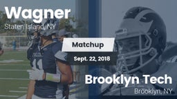 Matchup: Wagner vs. Brooklyn Tech  2018