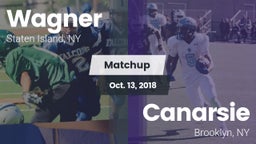 Matchup: Wagner vs. Canarsie  2018