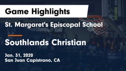 St. Margaret's Episcopal School vs Southlands Christian  Game Highlights - Jan. 31, 2020