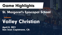 St. Margaret's Episcopal School vs Valley Christian  Game Highlights - April 8, 2021