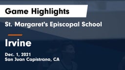 St. Margaret's Episcopal School vs Irvine  Game Highlights - Dec. 1, 2021