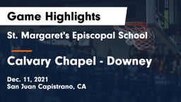 St. Margaret's Episcopal School vs Calvary Chapel - Downey Game Highlights - Dec. 11, 2021