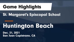St. Margaret's Episcopal School vs Huntington Beach  Game Highlights - Dec. 21, 2021
