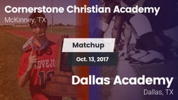 Matchup: Cornerstone Christia vs. Dallas Academy  2017