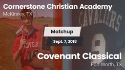 Matchup: Cornerstone Christia vs. Covenant Classical  2018