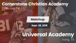 Matchup: Cornerstone Christia vs. Universal Academy  2018