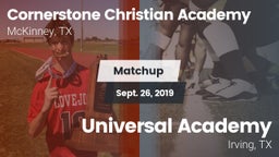 Matchup: Cornerstone Christia vs. Universal Academy  2019
