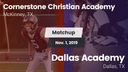 Matchup: Cornerstone Christia vs. Dallas Academy  2019