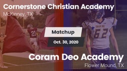 Matchup: Cornerstone Christia vs. Coram Deo Academy  2020