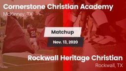 Matchup: Cornerstone Christia vs. Rockwall Heritage Christian  2020