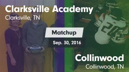 Matchup: Clarksville Academy vs. Collinwood  2016