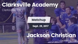 Matchup: Clarksville Academy vs. Jackson Christian  2017