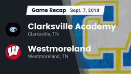 Recap: Clarksville Academy vs. Westmoreland  2018