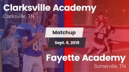 Matchup: Clarksville Academy vs. Fayette Academy  2019