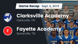 Recap: Clarksville Academy vs. Fayette Academy  2019