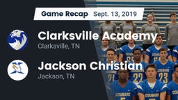 Recap: Clarksville Academy vs. Jackson Christian  2019