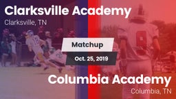 Matchup: Clarksville Academy vs. Columbia Academy  2019