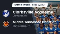 Recap: Clarksville Academy vs. Middle Tennessee Christian 2021