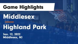 Middlesex  vs Highland Park  Game Highlights - Jan. 12, 2022