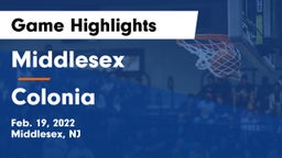 Middlesex  vs Colonia  Game Highlights - Feb. 19, 2022
