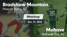 Matchup: Bradshaw Mountain vs. Mohave  2016