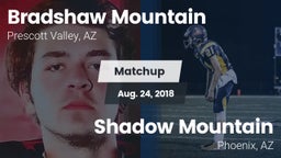 Matchup: Bradshaw Mountain vs. Shadow Mountain  2018
