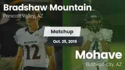 Matchup: Bradshaw Mountain vs. Mohave  2019