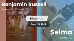 Matchup: Benjamin Russell vs. Selma  2019