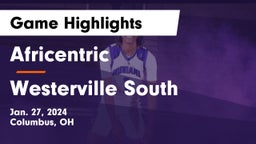 Africentric  vs Westerville South  Game Highlights - Jan. 27, 2024