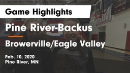 Pine River-Backus  vs Browerville/Eagle Valley  Game Highlights - Feb. 10, 2020