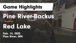 Pine River-Backus  vs Red Lake  Game Highlights - Feb. 14, 2020