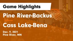 Pine River-Backus  vs Cass Lake-Bena  Game Highlights - Dec. 9, 2021