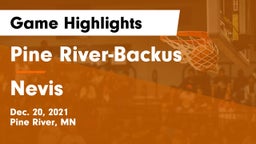 Pine River-Backus  vs Nevis  Game Highlights - Dec. 20, 2021