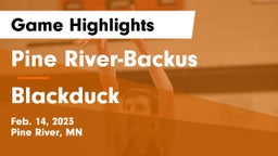 Pine River-Backus  vs Blackduck  Game Highlights - Feb. 14, 2023