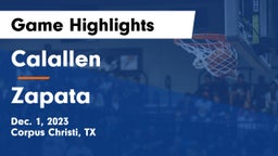 Calallen  vs Zapata  Game Highlights - Dec. 1, 2023