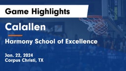 Calallen  vs Harmony School of Excellence Game Highlights - Jan. 22, 2024