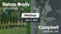 Matchup: Bishop Brady vs. Campbell  2016