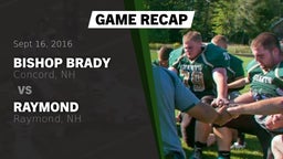 Recap: Bishop Brady  vs. Raymond  2016