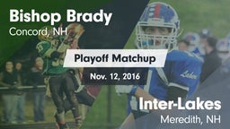 Matchup: Bishop Brady vs. Inter-Lakes  2016