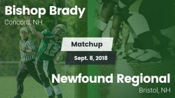 Matchup: Bishop Brady vs. Newfound Regional  2018