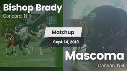 Matchup: Bishop Brady vs. Mascoma  2019