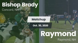 Matchup: Bishop Brady vs. Raymond  2020