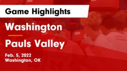 Washington  vs Pauls Valley  Game Highlights - Feb. 5, 2022