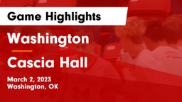 Washington  vs Cascia Hall  Game Highlights - March 2, 2023