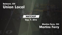 Matchup: Union Local vs. Martins Ferry  2016